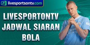 Livesportontv jadwal siaran bola