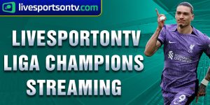 livesportontv liga champions streaming