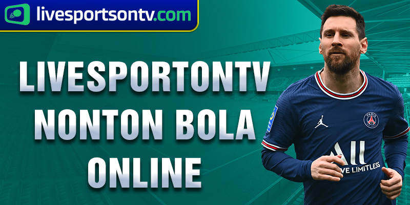 livesportontv nonton bola online