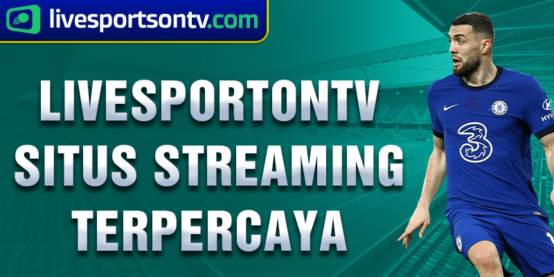 livesportontv-situs-streaming-terpercaya