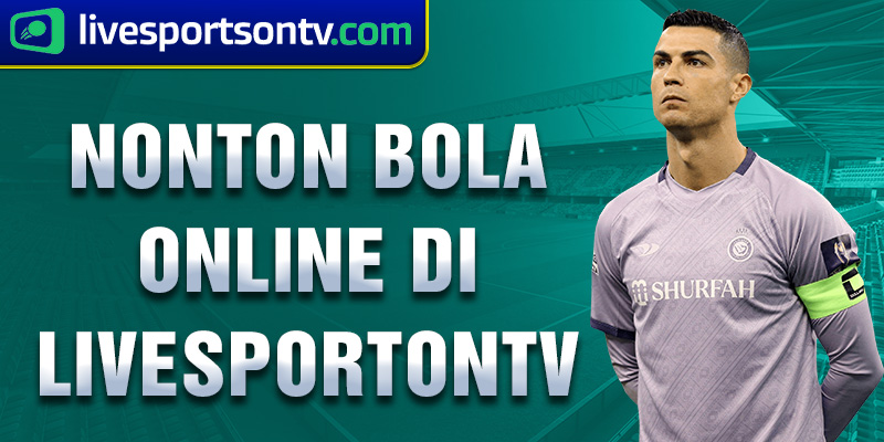 nonton bola online di livesportontv