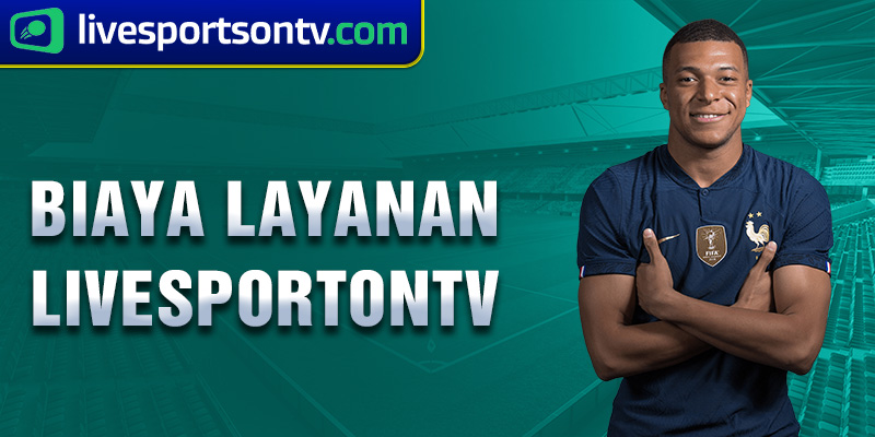 biaya layanan livesportontv