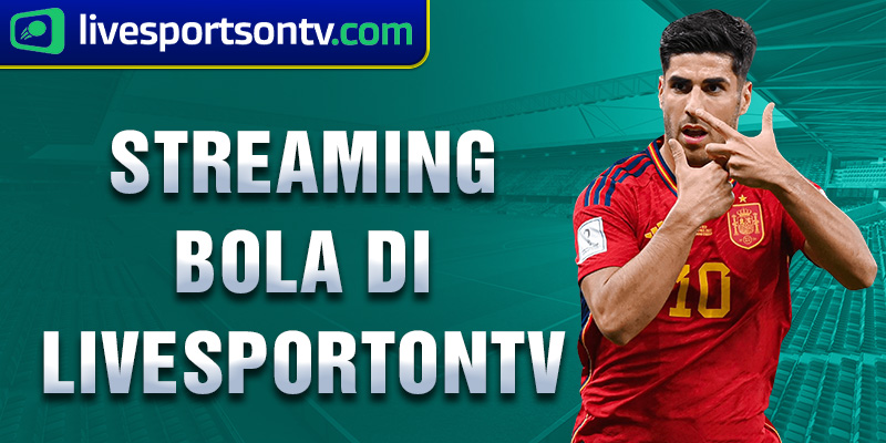 streaming bola di livesportontv