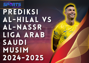 Prediksi Al-Hilal vs Al-Nassr Liga Arab Saudi Musim 2024 2025